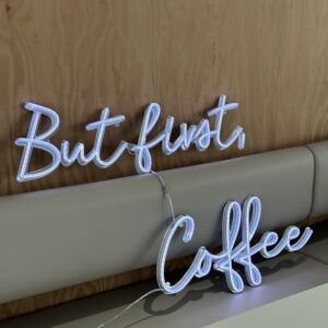 but first coffee led neon sign with mirror backing