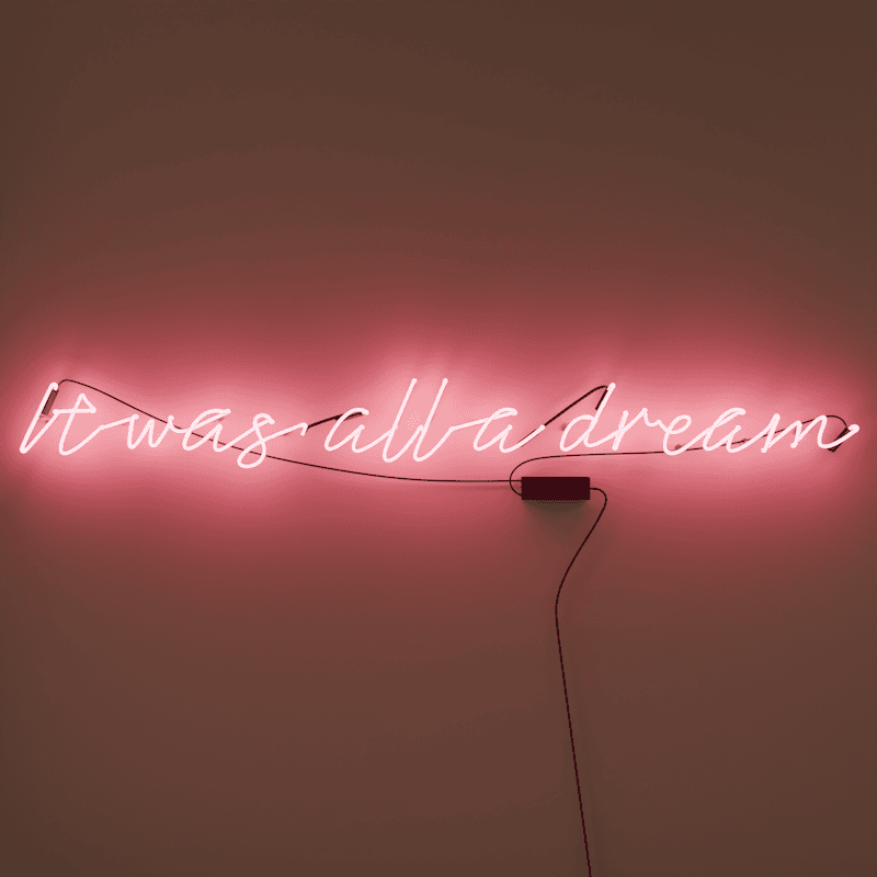 it was all a dream glass neon sign wall decor