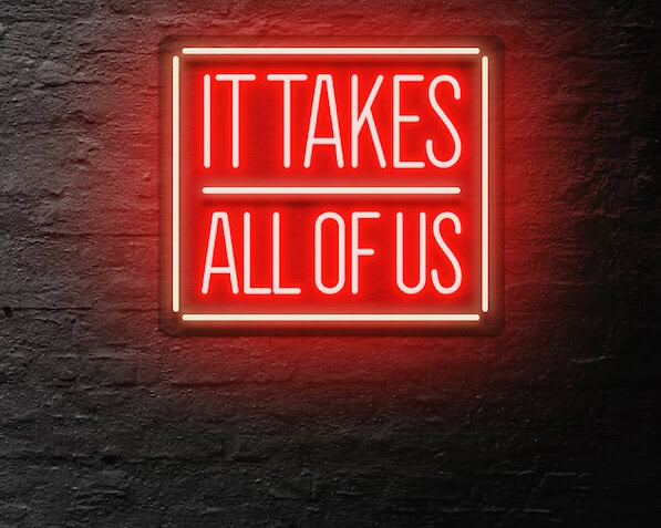 It takes all of us Neon Sign red neon sign